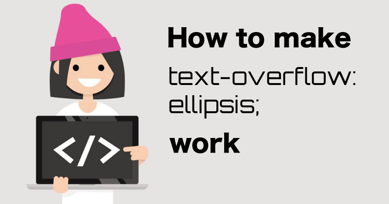 text overflow ellipsis not working on safari