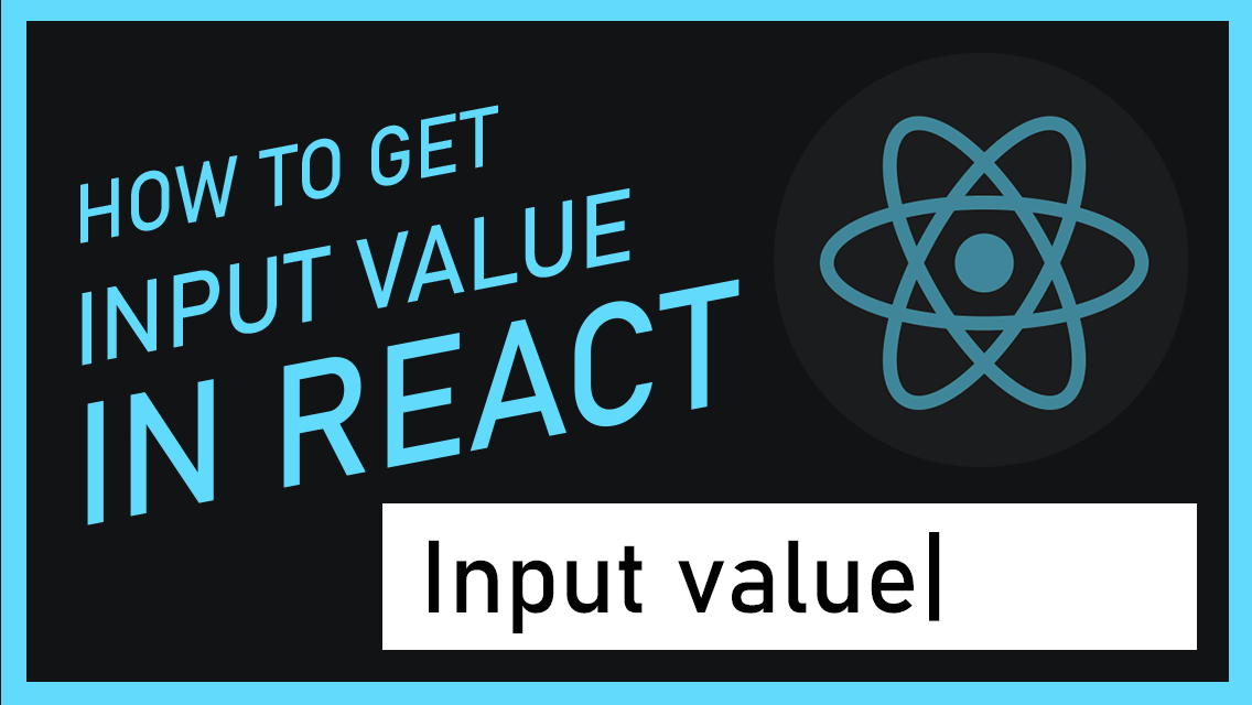 undefined / onChange, react, change, set, get, input value in react, when you type in HTML's input element
