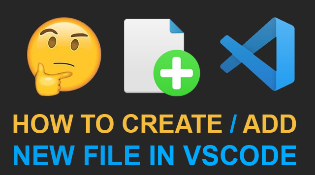 How To Create A New File In VSCode Visual Studio Code 